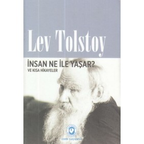 İnsan Ne İle Yaşar?