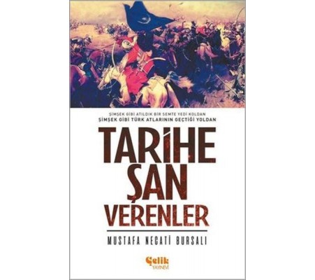 Tarihe Şan Verenler