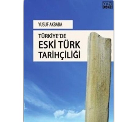 Türkiye'de Eski Türk Tarihçiliği