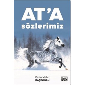 At'a Sözlerimiz At'a Sözlerimiz