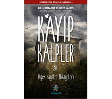 Kayıp Kalpler & Diğer Hayalet Hikâyeleri