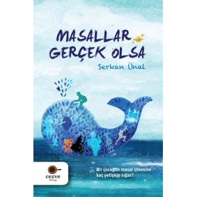 Masallar Gerçek Olsa
