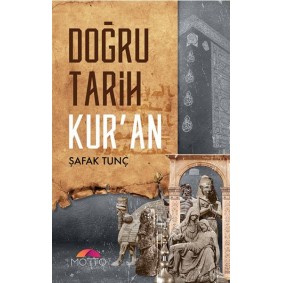 Doğru Tarih Kur'an Doğru Tarih Kur'an