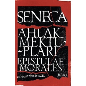 Ahlak Mektupları - Epistulae Morales