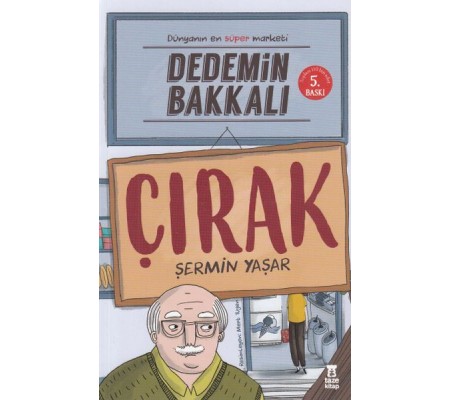 Dedemin Bakkalı - Çırak