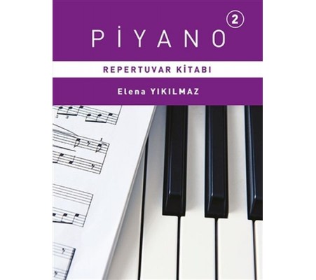 Piyano 2 - Repertuvarı Kitabı