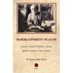 Hakikatperest Olalım Hakikatperest Olalım