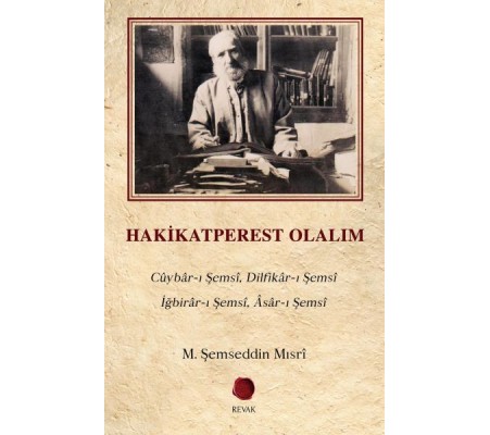 Hakikatperest Olalım