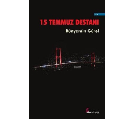 15 Temmuz Destanı