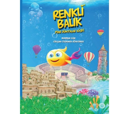 Renkli Balık - Yeni Dünyalar Kaşifi