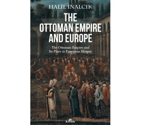 The Ottoman Empire and Europe