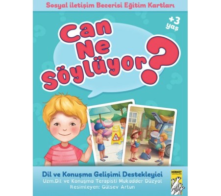 Can Ne Söylüyor ?