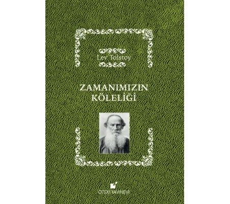 Zamanımızın Köleliği (Ciltli)