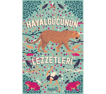 Hayal Gücünün Lezzetleri