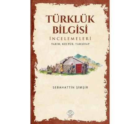 Türklük Bilgisi İncelemeleri