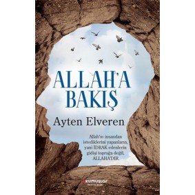 Allah’a Bakış Allah’a Bakış