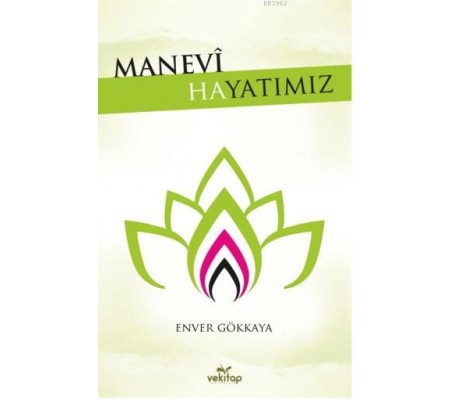 Manevi Hayatımız