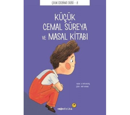 Çocuk Edebiyatı Dizisi 8 - Küçük Cemal Süreya ve Masal Kitabı