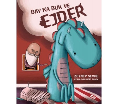 Bay Ka Buk ve Ejder (Ciltli)