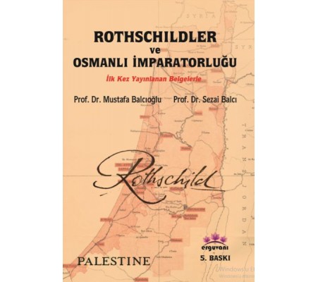 Rothschildler ve Osmanlı İmparatorluğu