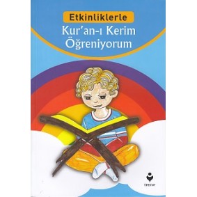 Etkinliklerle - Kur'an-ı Kerim Öğreniyorum Etkinliklerle - Kur'an-ı Kerim Öğreniyorum