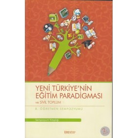 8. Öğretmen Sempozyumu - Yeni Türkiye'nin Eğitim Paradigması ve Sivil Toplum 8. Öğretmen Sempozyumu - Yeni Türkiye'nin Eğitim Paradigması ve Sivil Toplum