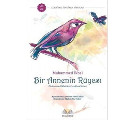 Bir Annenin Rüyası  Muhammed İkbal'den Çocuklara Şiirler