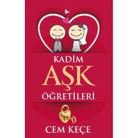 Kadim Aşk Öğretileri Kadim Aşk Öğretileri