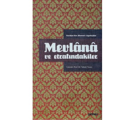 Mevlana ve Etrafındakiler