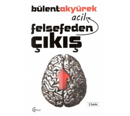 Felsefeden Acil Çıkış