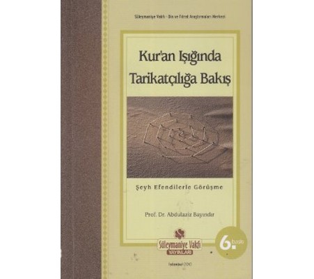 Kuran Işığında Tarikatçılığa Bakış