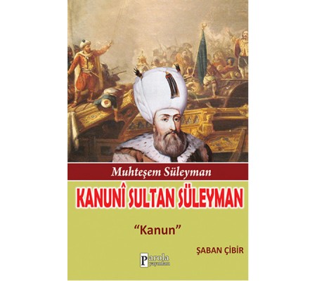 Kanuni Sultan Süleyman  Kanun