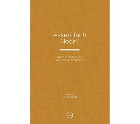 Askeri Tarih Nedir? Askeri Tarih Nedir?