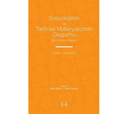 Sosyolojinin ve Tarihsel Materyalizmin Oluşumu