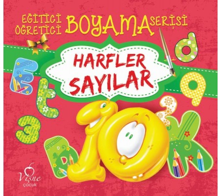 Eğitici Öğretici Boyama Serisi - Harfler Sayılar