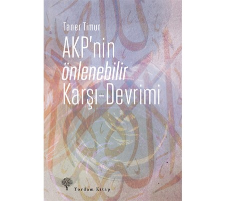 AKP'nin Önlenebilir Karşı - Devrimi