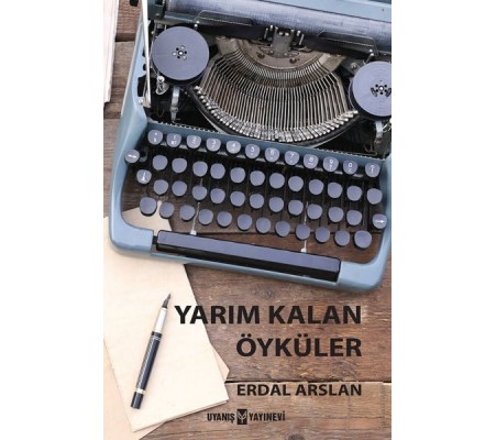 Yarım Kalan Öyküler