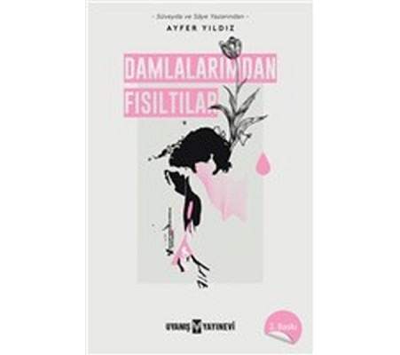 Damlalarımdan Fısıltılar