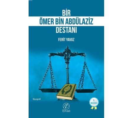 Bir Ömer bin Abdülaziz Destanı