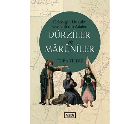 Dürziler ve Marüniler