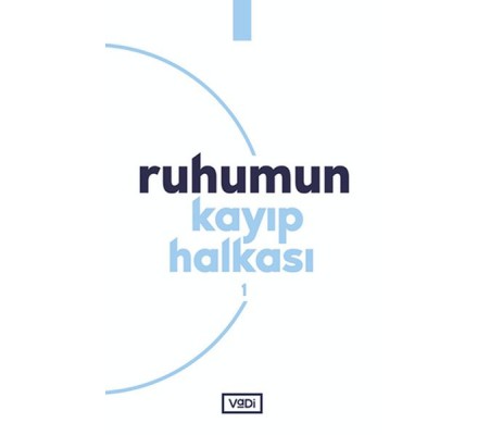 Ruhumun Kayıp Halkası - 1