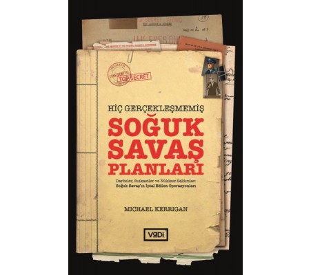 Hiç Gerçekleşmemiş Soğuk Savaş Planları