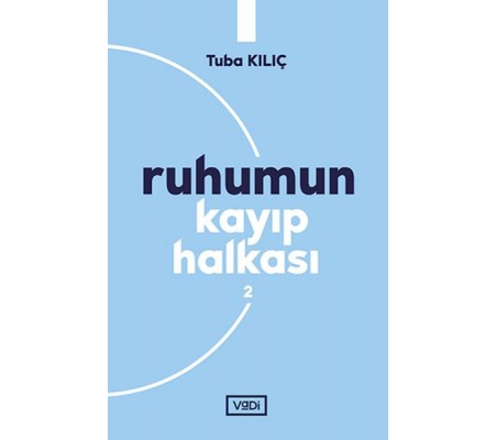 Ruhumun Kayıp Halkası - 2