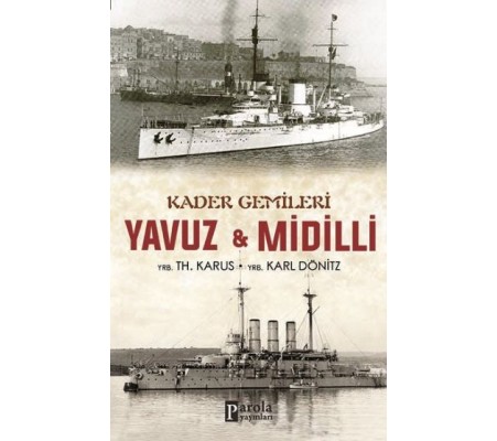 Kader Gemileri Yavuz ve Midilli