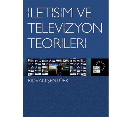 İletişim ve Televizyon Teorileri