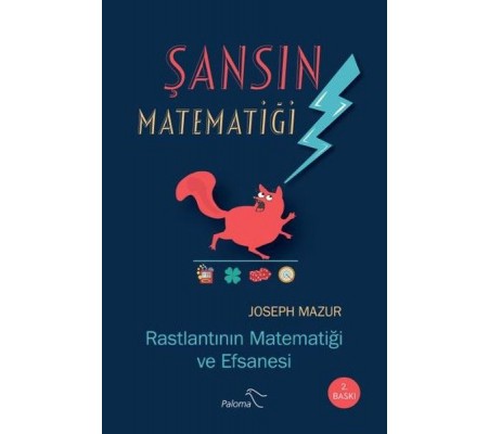 Şansın Matematiği - Rastlantının Matematiği ve Efsanesi