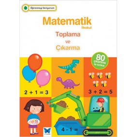 Öğrenmeyi Seviyorum - Matematik / Toplama ve Çıkarma