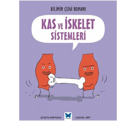 Bilimin Çizgi Romanı - Kas ve İskelet Sistemleri