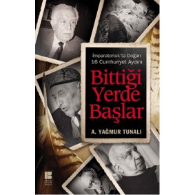 Bittiği Yerde Başlar Bittiği Yerde Başlar