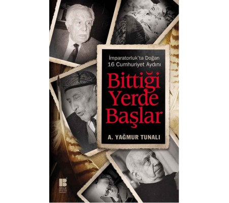 Bittiği Yerde Başlar